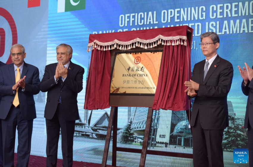  Bank of China opens branch in Pakistan’s capital Islamabad